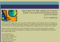 Check Him Out!: The American Woman's Guide to Background Investigations