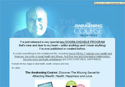 The Awakening Course: Discover The Missing Secret for Attracting Wealth, Health, Happiness and Love