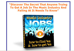 Music Industry Jobs: How To Find'em and How To Get'em