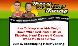 Yummy Healthy Tummy: The Secrets of Raising Healthy Kids Every Parent Needs to Know!