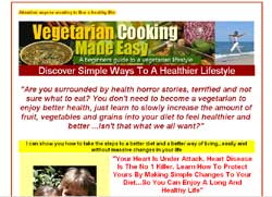 Vegetarian Cooking Made Easy: A Beginners Guide To A Vegetarian Lifestyle