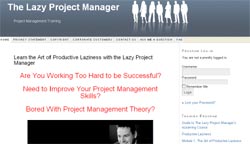The Lazy Project Manager