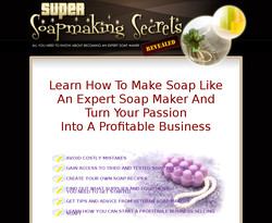 The Super Soap Making Book: A Beginner’s Guide To Soap Making