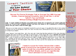 Covert Tactics for Getting Into the Law School of Your Choice